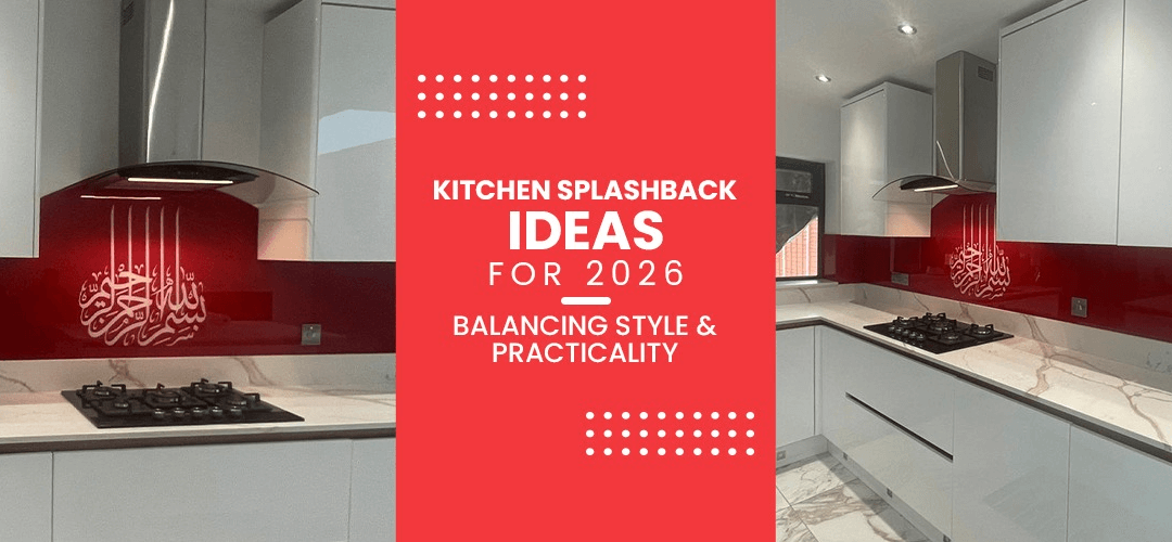 Kitchen Splashback Ideas for 2026: Balancing Style and Practicality